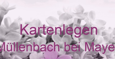Kartenlegen Müllenbach bei Mayen | Top-Experten für Kartenlegen, Wahrsagen, Hellsehen, Zukunftsdeutung. Kartenlegen Müllenbach bei Mayen | Top-Experten für Kartenlegen, Wahrsagen, Hellsehen, Zukunftsdeutung.